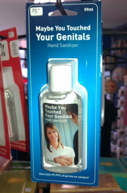 maybe+you+touched+your+genitals+hand+cleaner+funny+product.jpg