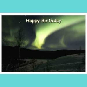 birthday-card-northern-lights_zpscad6fabe.jpg
