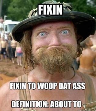 redneck-vocab-fixin-to-whoop-dat-ass.jpg