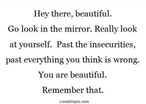 27982-You-Are-Beautiful.-Remember-That.jpg