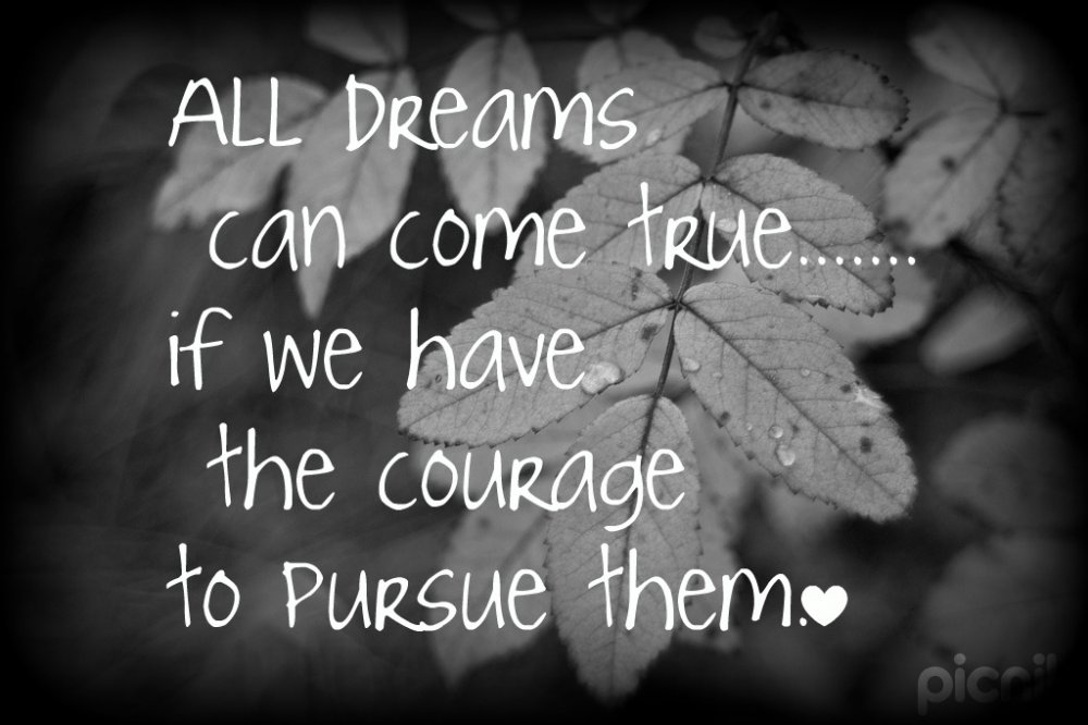 courage+to+make+ur+dreams+come+true%2521+.jpg