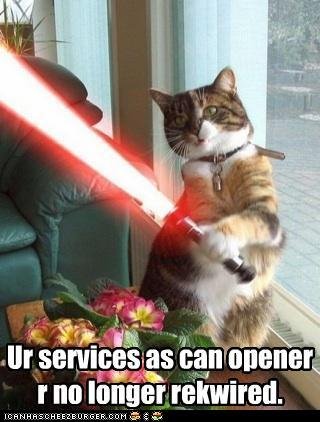 funny-pictures-ur-services-as-can-opener-r-no-longer-rekwired.jpg