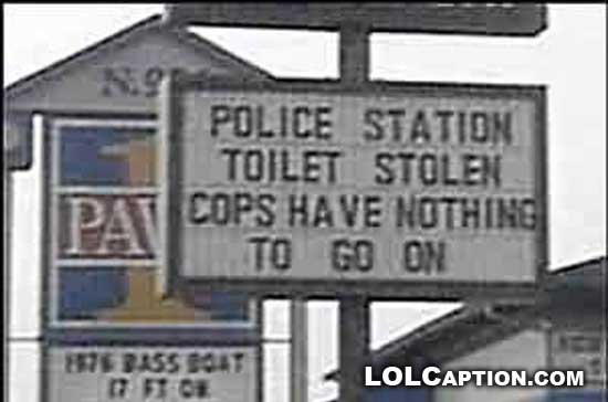 funny_signs_lolcaption_police_station_toilet_stolen.jpg