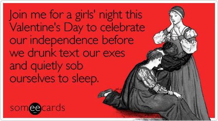 join-girls-night-celebrate-valentines-day-ecard-someecards.jpg