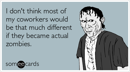 walking-dead-zombies-workplace-ecards-someecards.png