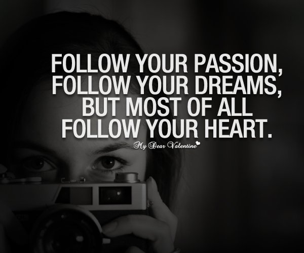 inspirational-quotes-follow-your-passion-follow-your-dreams.jpg