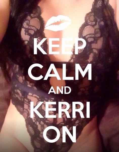 Keep calm and Kerri on ;)